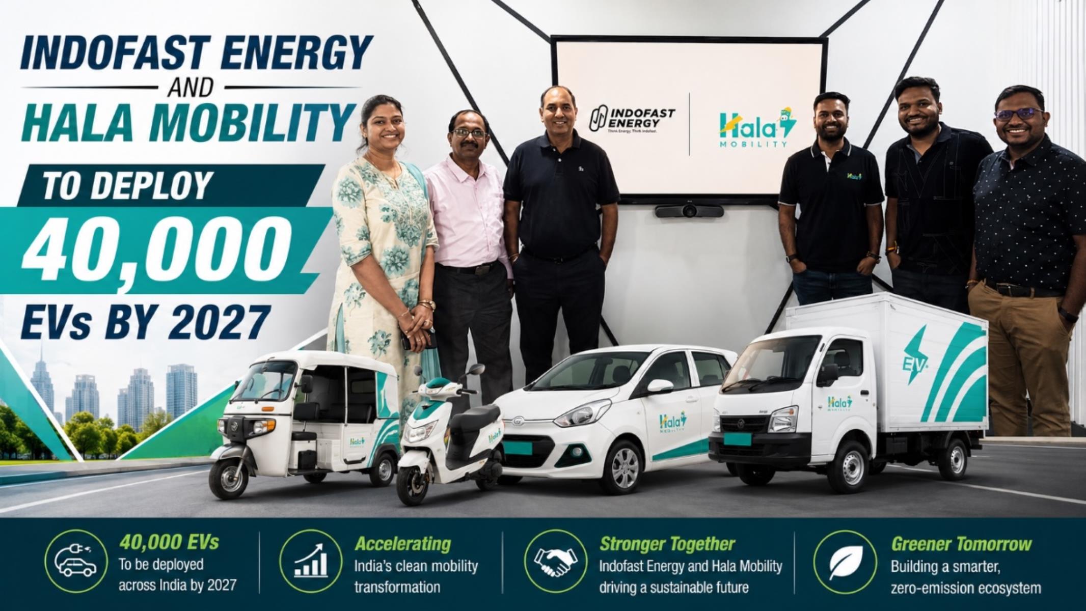 Indofast Energy And Hala Mobility To Deploy 40,000 EVs By 2027